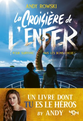 Un livre dont tu es le héros : La croisière de l'enfer.